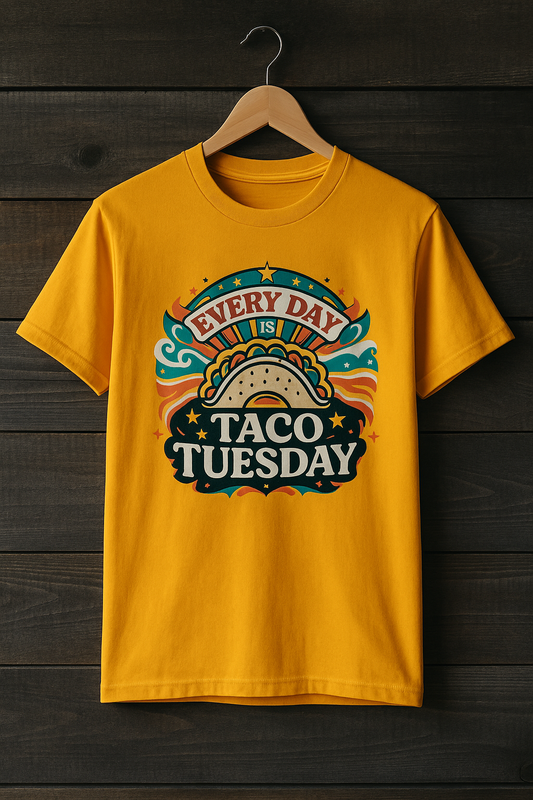 Everyday Is Taco Tuesday tee shirt