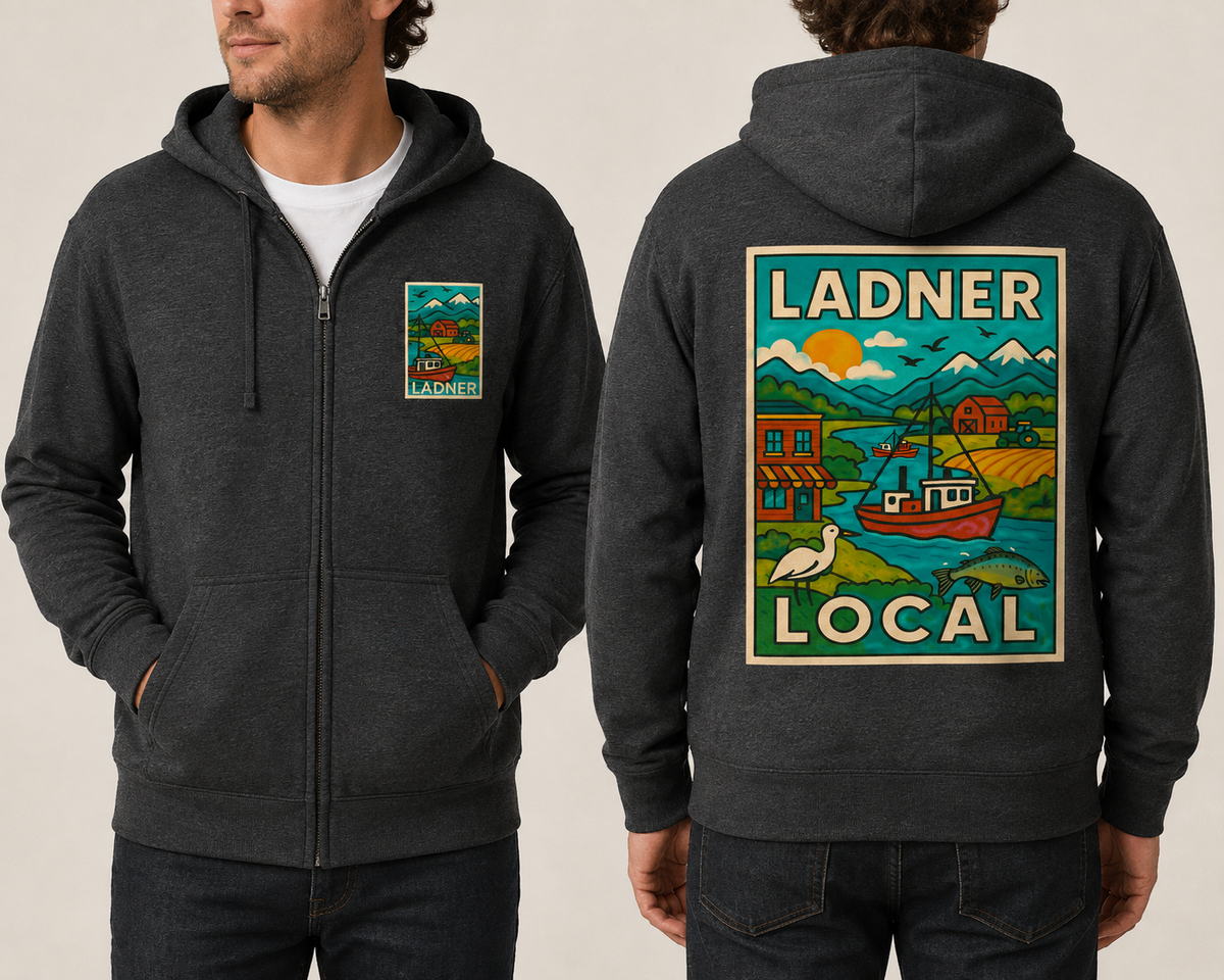 Ladner Local ZIP UP Hoodie