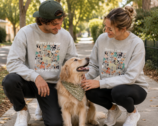 I STOP FOR DOGS Sweatshirt