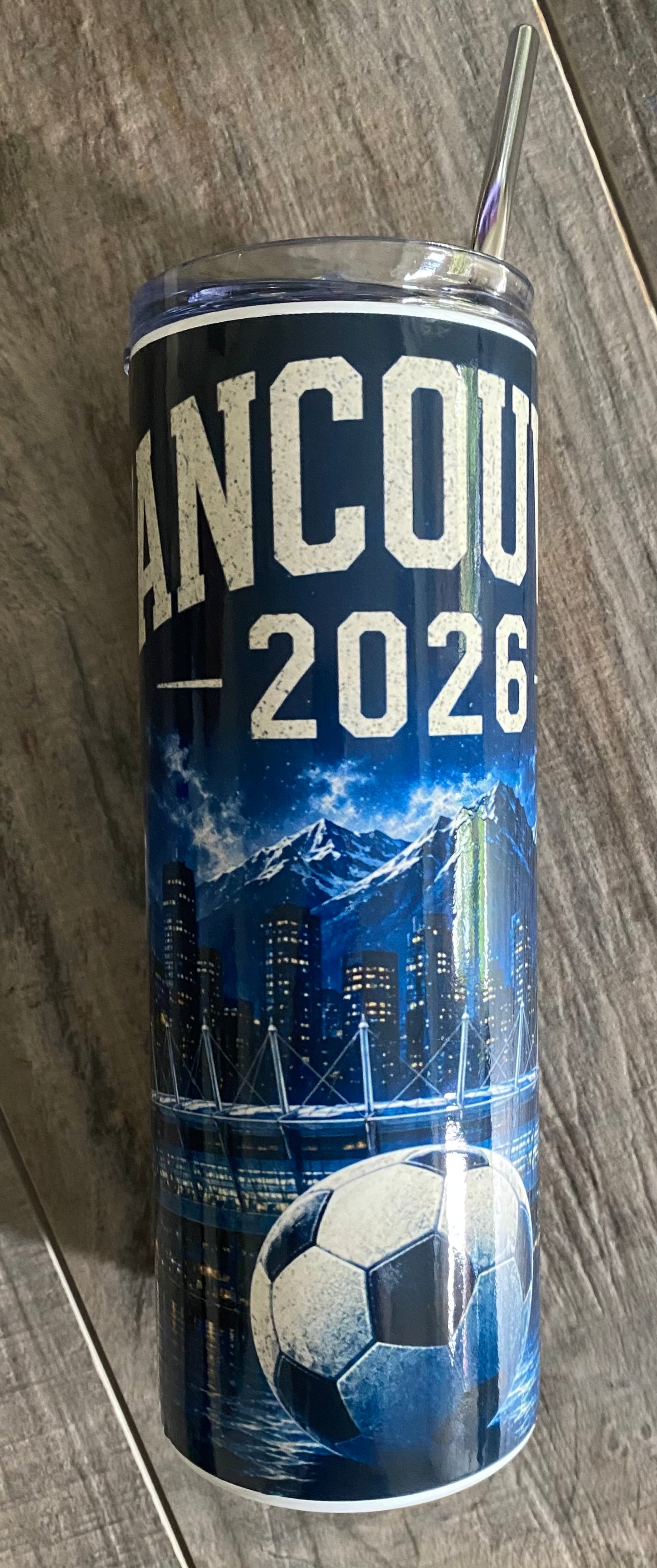 Vancouver 2026 Soccer TUMBLER
