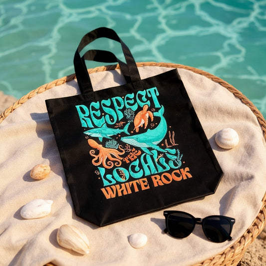 Respect the Locals WHITE ROCK tote bag