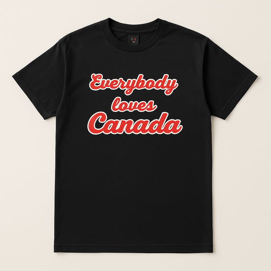 Everybody Loves Canada T-Shirt (Black)