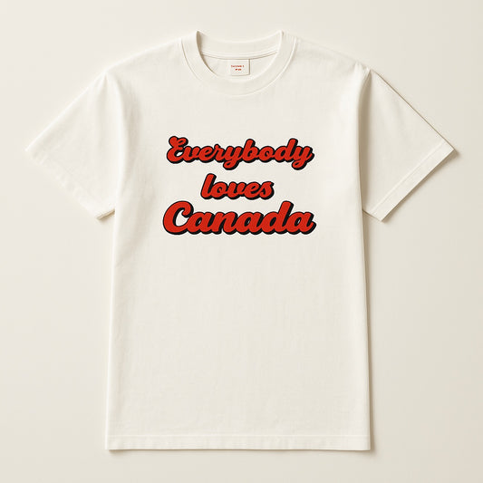 Everybody Loves Canada T-Shirt (White)